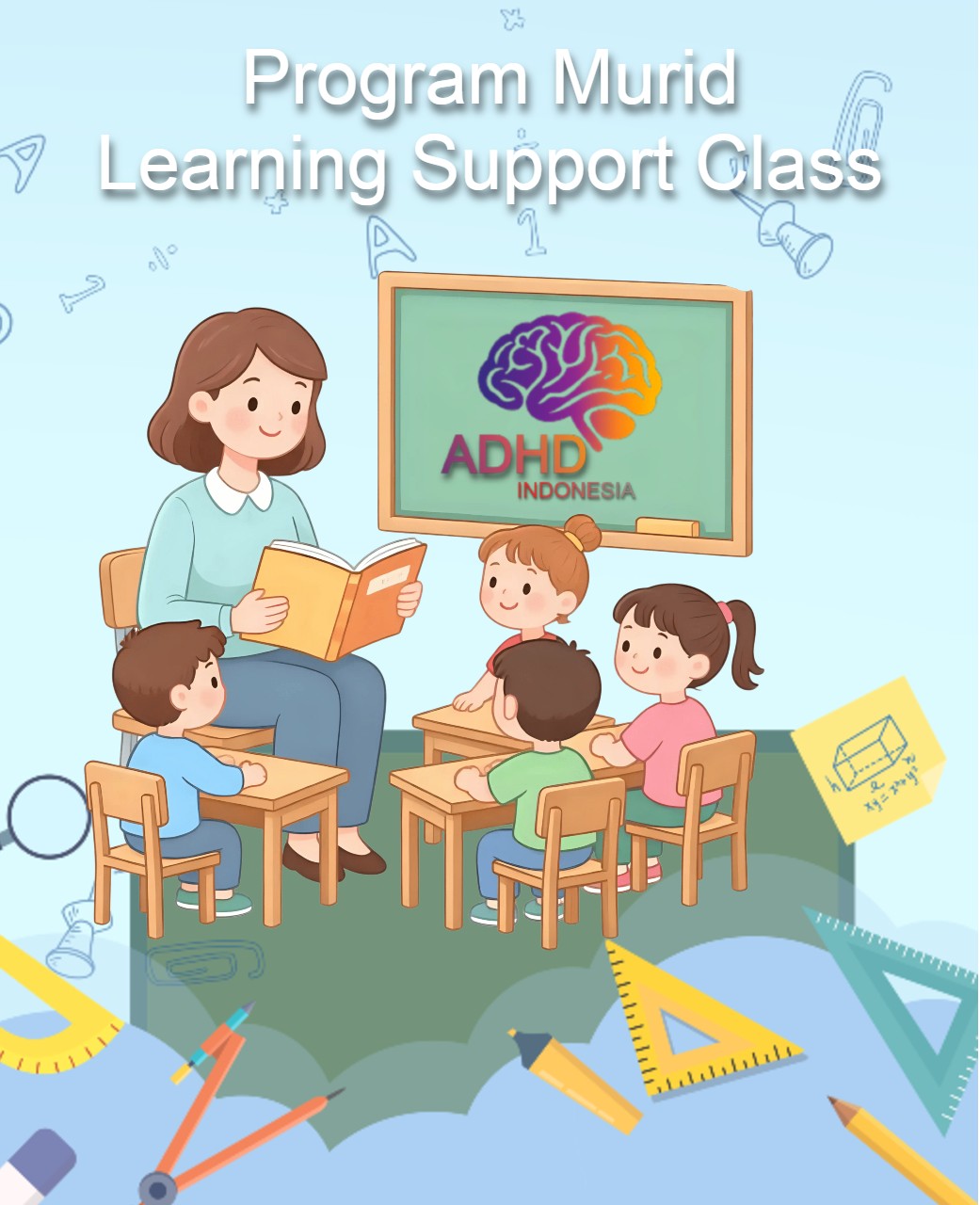 Program ADHD Indonesia Kota Tangerang Kelas Pendampingan Belajar (Learning Support Class)